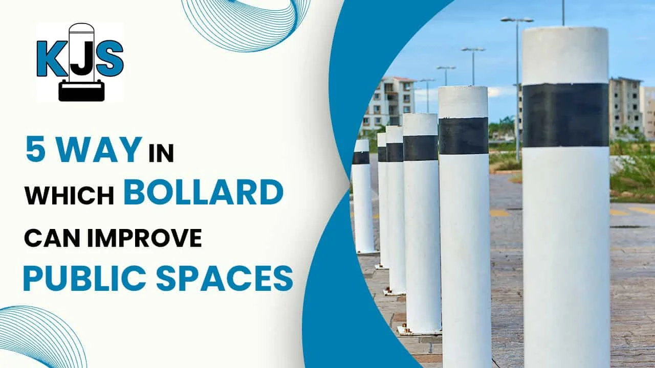 5 Ways in Which Bollards can Improve Public Spaces