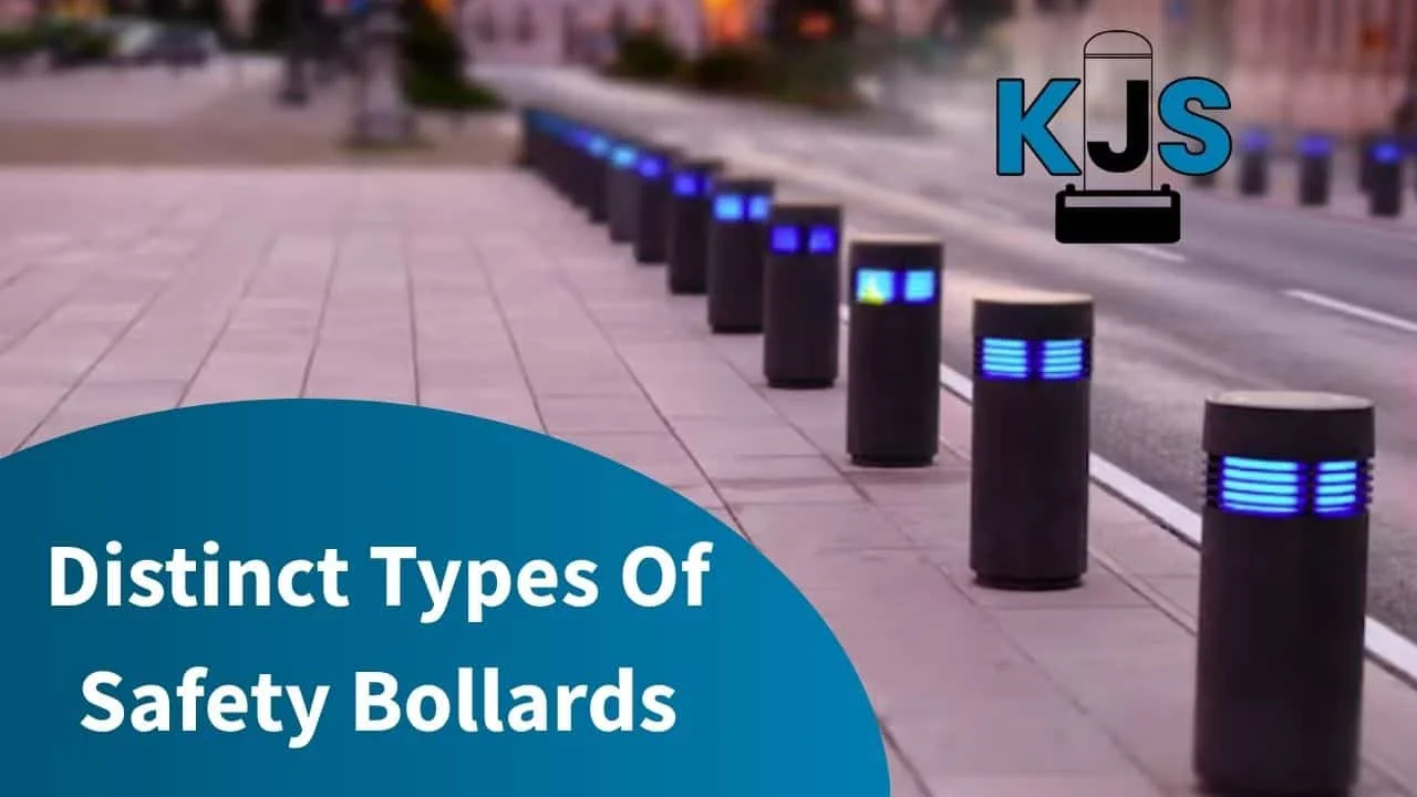 Distinct Types Of Safety Bollards