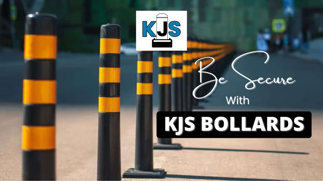 Be Secure With KJS Bollards