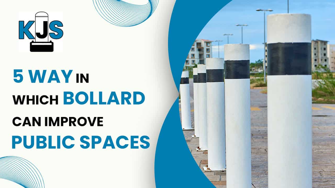5 Powerful Reasons to Install Bollards in Public Spaces